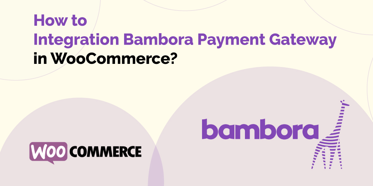 Integration Bambora Payment Gateway