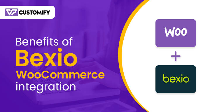 Benefits of Bexio WooCommerce integration