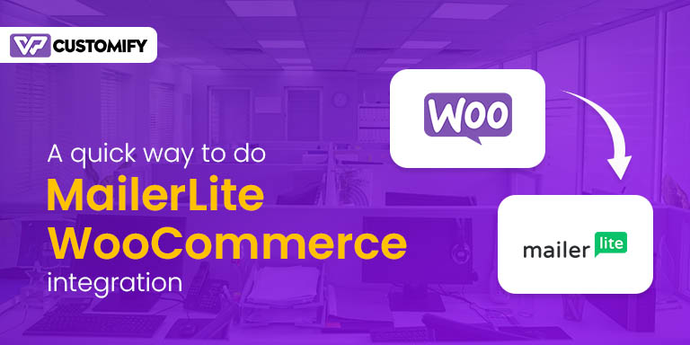MailerLite WooCommerce integration
